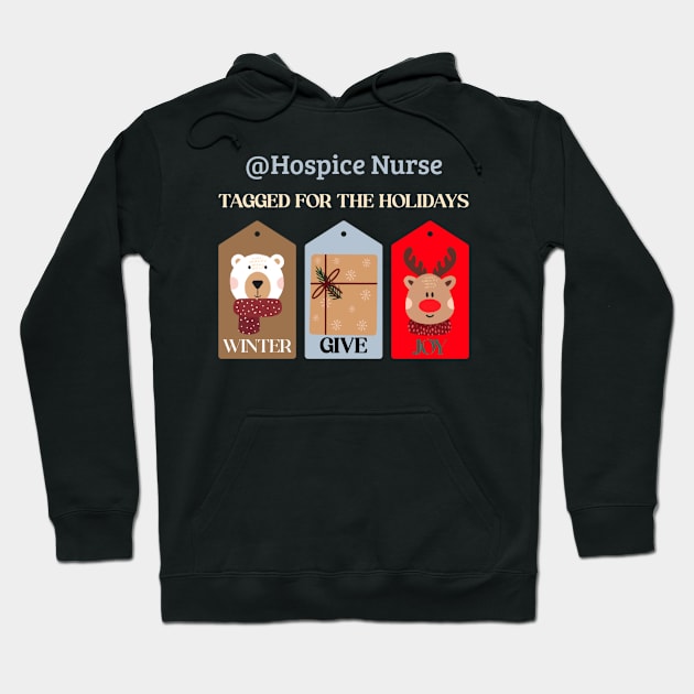 Hospice Nurse Christmas Holiday Gift Tag Winter Give Joy Social Media Fun Hoodie by DesignIndex